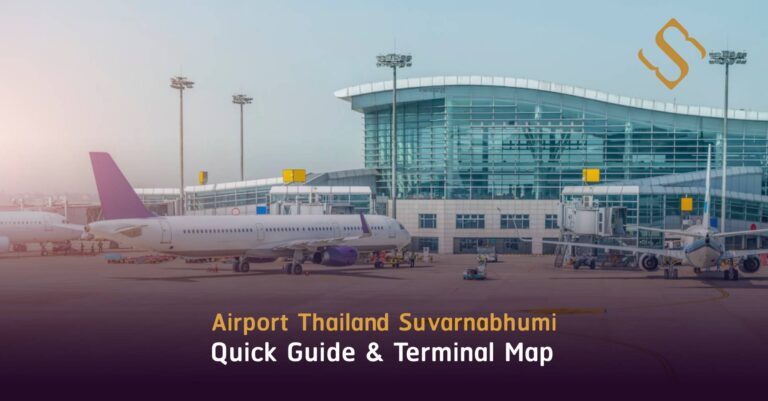 Airport Thailand Suvarnabhumi Quick Guide & Terminal Map